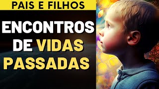 COMO OS FILHOS ESCOLHEM OS PAIS I Mensagem Espírita [upl. by Zzahc]