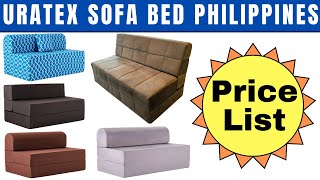 Uratex Sofa Bed Philippines Price List 2024  Single Double Size Queen Size Folding Sofa Cum Bed [upl. by Fu]