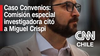 Caso Convenios CEI citó a Miguel Crispi para el 6 de noviembre [upl. by Bevon]