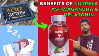 NUTRELA ASHWAGANDHA amp MELATONIN GUMMIES  AYURVEDIC SLEEPING MEDICINE  WHAT IS MELATONIN [upl. by Linsk692]