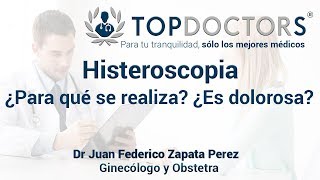 ¿Qué es una Histeroscopia ¿Para qué se realiza es dolorosa [upl. by Namajneb]