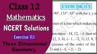 Three Dimensional Geometry  Class 12 Maths  NEW NCERT Chapter 11  One Shot  CBSE  Ex 111 [upl. by Staci866]