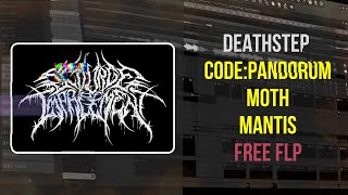 DEATHSTEP  CodePandorum MANTIS Moth  FLPPRESETS [upl. by Cirle]