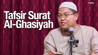 Pengajian Tafsir Surat AlGhasiyah  Ustadz Firanda Andirja MA [upl. by Curtice529]