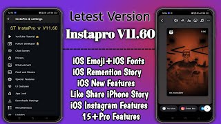 Instapro V1160  iOS emoji  New fonts  Instapro iphone story setting  Instapro New Update [upl. by Notnert]