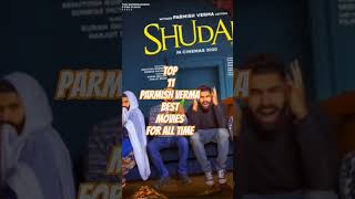 Parmish Verma Top 11 best movies for all time top film best bollywood [upl. by Harragan]