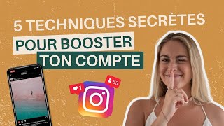 5 TECHNIQUES POUR BOOSTER TON COMPTE INSTAGRAM  mes astuces [upl. by Fafa618]