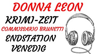 KRIMI Hörspiel  Donna Leon  COMMISSARIO BRUNETTI  ENDSTATION VENEDIG 1997  TEASER [upl. by Thormora]