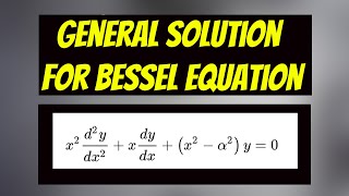 Solving the Bessel Equation for general order of nu using the Frobenius Method [upl. by Notselrahc]