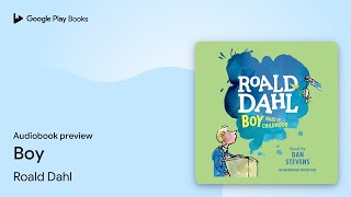 Boy by Roald Dahl · Audiobook preview [upl. by Amandi]