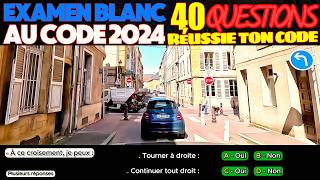 Test au code de la route 2024  40 Questions à lExamen blanc du permis de conduire  Réponses [upl. by Ilojna216]