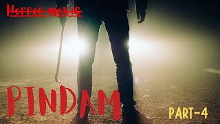 PINDAM Movie  Horror movie HD  PART4South hindi dubbed [upl. by Dranyam]