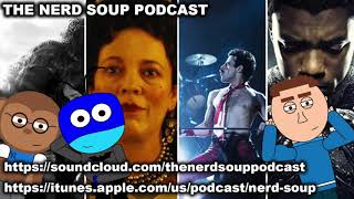 Oscar Nominations 2019  The Nerd Soup Podcast [upl. by Abbottson667]