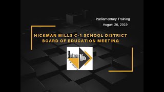 Hickman Mills C1 Board of Education Parliamentary Procedure Training August 26 2019 [upl. by Onilegna320]