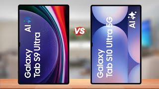 Samsung Galaxy Tab S9 Ultra vs Samsung Galaxy Tab S10 Ultra  Full Comparison [upl. by Eastlake]