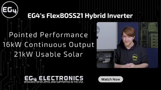 What is EG4s FlexBOSS21 Hybrid Inverter  Overview with Brayden [upl. by England]