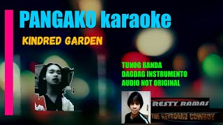 PANGAKO karaoke KINDRED GARDEN Audio HQ [upl. by Admana503]