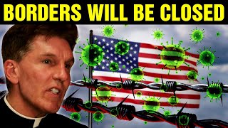 Fr Altman  Shocking God Revealed a Coming Pandemic Borders Between Countries Will Be Closed [upl. by Creedon802]