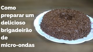 Como preparar um delicioso brigadeirão de microondas [upl. by Koralie]