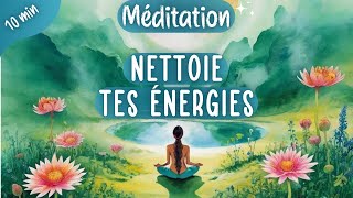 Méditation✨ Nettoyage énergétique amp émotionnel du soir  10 minutes [upl. by Aicsile]