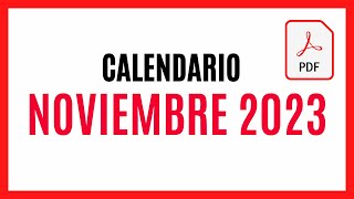 ▶️ CALENDARIO NOVIEMBRE 2023 ✅ DESCARGAR Y IMPRIMIR PDF CALENDARIO NOVIEMBRE 2023 🚀 TODOS LOS DÍAS [upl. by Arikal979]