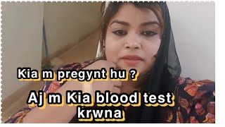 Sb pray karna Saa ky leya Aaj blood test karwasaavlog [upl. by Villiers493]