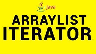 Iterator in Java using Arraylist Explained in 6 Mins  Java 18 [upl. by Sadnac612]