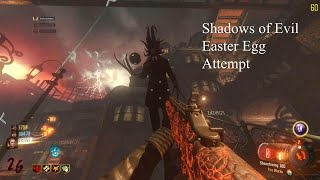 Shadows of Evil Easter Egg Attempt [upl. by Luben548]