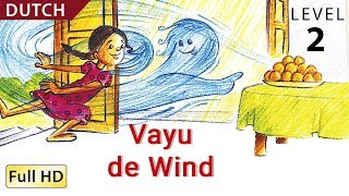 Vayu de Wind Leer Nederlands met ondertitels  Verhaal voor kinderen en volwassenen [upl. by Lled837]