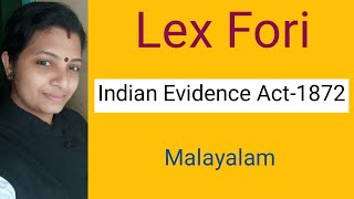 Lex Fori  Indian Evidence Act 1872Evidence Act Malayalam [upl. by Retrak]