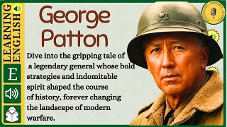 English Podcast For Learning English  English stories  English Leap Podcast  George Patton [upl. by Nelra]