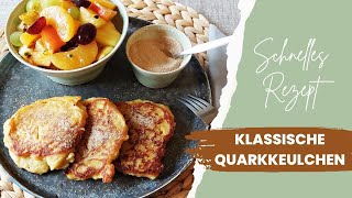 Quarkkeulchen  Klassisches schnelles Rezept [upl. by Krasner116]