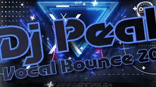 Dj Peal  Vocal Bounce 20  DHR [upl. by Ahseki727]