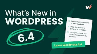 Everything You Need to Know About WordPress 64 [upl. by Iramat427]