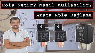 Röle Nedir Araca Röle Nasıl Bağlanır Araç Rölesi İnceleme [upl. by Aniraad]