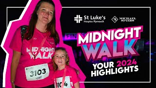 St Lukes Midnight Walk 2024  your highlights [upl. by Hines905]