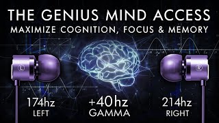 The Genius Mind Access  40 Hz Gamma Binaural Beat  Maximize Cognition Focus amp Memory [upl. by Euqinotna]