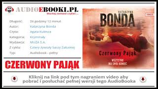 CZERWONY PAJĄK  AUDIOBOOK MP3  Katarzyna Bonda Premiera Audiobooka  POBIERZ [upl. by Roon]