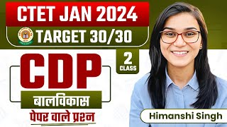 CTET Jan 2024  CDP 3030 Series by Himanshi Singh  Class02 [upl. by Stavro]