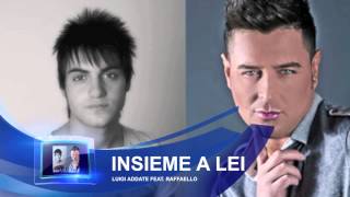 Luigi Addate ft Raffaello  Insieme a Lei Lyrics Video 2012 [upl. by Yroffej]