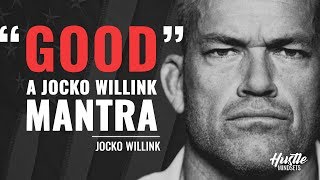 GOOD  Jocko Willink Inspirational Speech [upl. by Donatelli]