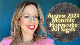 AUGUST 2024 HOROSCOPE ALL SIGNS Curiosity and Chaos [upl. by Casey]