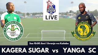 🔴LIVE KAGERA SUGAR VS YANGA SC  UWANJA WA KAITABA  LIGI KUU NBC [upl. by Terrill586]