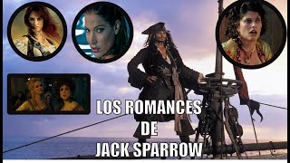 Todos Los Romances De Jack Sparrow  PIRATAS DEL CARIBE [upl. by Armin990]