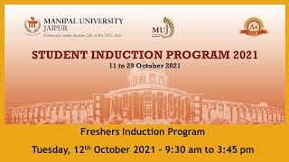 Induction Program for Batch 2021 I Tuesday 12th October 2021  Manipal University Jaipur [upl. by Felicle974]