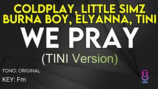 Coldplay  WE PRAY TINI Version  Karaoke Instrumental [upl. by Teage]