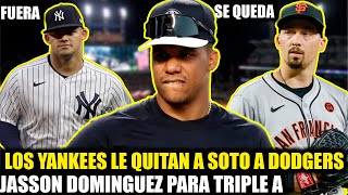 YANKEES OFERTA INRECHAZABLE A SOTO JASSON DOMINGUEZ EN PROBLEMASBLAKE SNELL NYY [upl. by Arihsak]