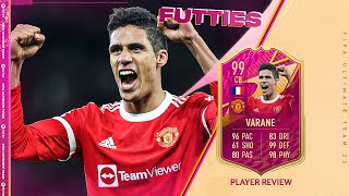 THE BEST CB ON FIFA EVER 😳 99 FUTTIES VARANE PLAYER REVIEW  FIFA 22 ULTIMATE TEAM [upl. by Hcahsem]