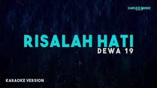 Dewa 19 – Risalah Hati Karaoke Version [upl. by Clova]