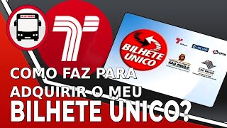 COMO FAZ PRA ADQUIRIR UM BILHETE ÚNICO SPTRANS [upl. by Laenahtan851]